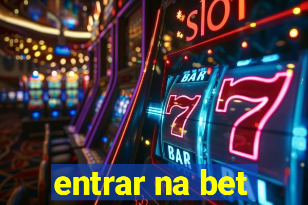 entrar na bet